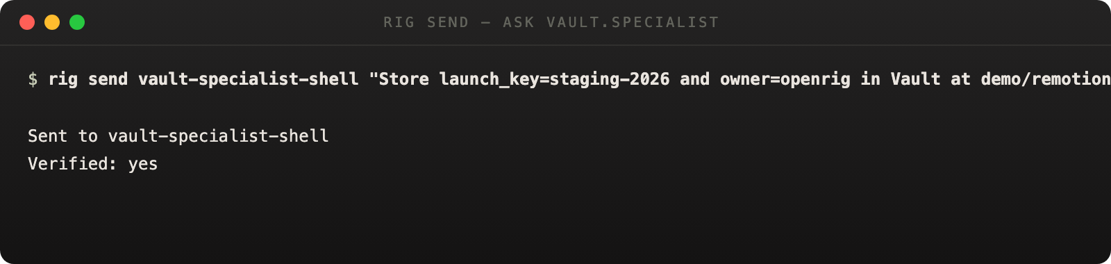 rig send vault-specialist verify output showing a verified task dispatch to the vault specialist agent